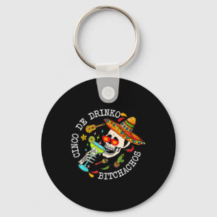 Cinco De Drinko Achos Mexican Cinco De Mayo Drinki Schlüsselanhänger