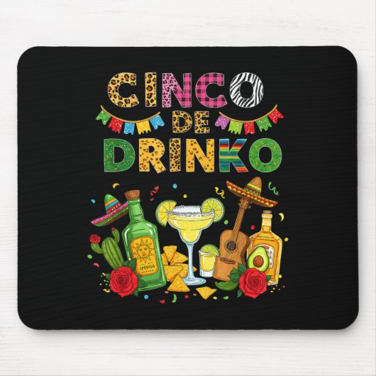 Cinco de drinko cinco de mayo Fiesta Margarita Mousepad (Vorne)