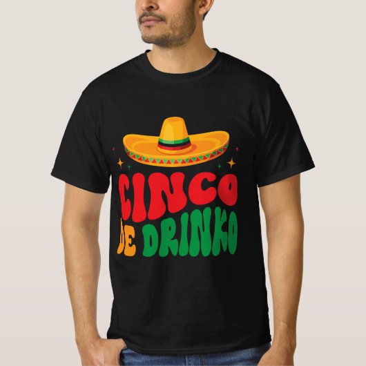 Cinco de Drinko Fiesta Design T-Shirt (Vorderseite)