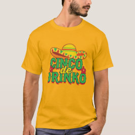 Cinco de Drinko Fiesta Sombrero T-Shirt