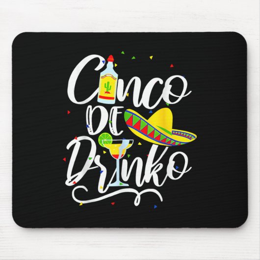 Cinco De Drinko Funny Cinco De Mayo Men Women 5 De Mousepad (Vorne)