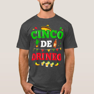 Cinco de Drinko für mexikanische Fest T-Shirt