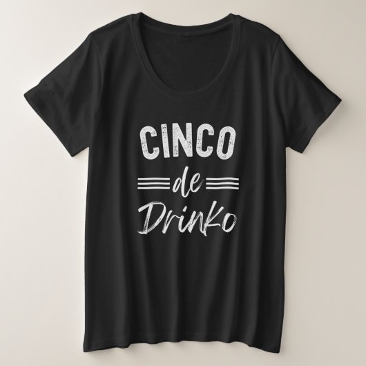 Cinco De Drinko Graphic Niedlich - Cino de Mayo Große Größe T-Shirt (Design vorne)