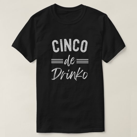 Cinco De Drinko Graphic Niedlich - Cino de Mayo T-Shirt (Design vorne)