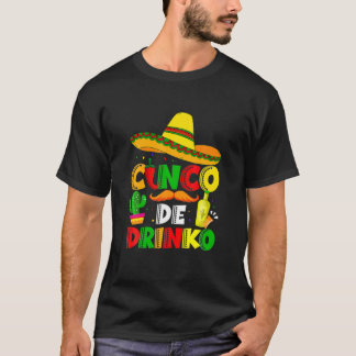 Cinco De Drinko Margarita Sombrero Mexican Cinco D T-Shirt