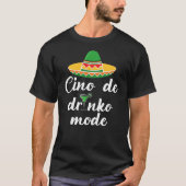 Cinco De Drinko Mode T-Shirt (Vorderseite)