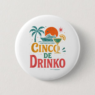 Cinco de drinko Party Cinco de Mayo Monat Fiesta 5 Button