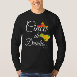 Cinco De Drinko Sombrero Mexican Fiesta Cinco De D T-Shirt