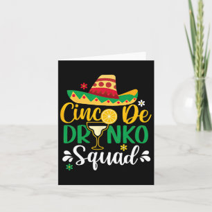 Cinco De Drinko Squad Funy 5 Cinco De Mayo Mexiko Karte