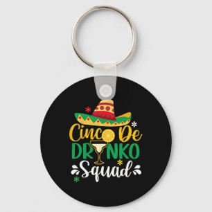 Cinco De Drinko Squad Funy 5 Cinco De Mayo Mexiko Schlüsselanhänger