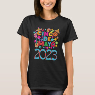 Cinco De Mayo 2023 Party Fiesta 1 T-Shirt