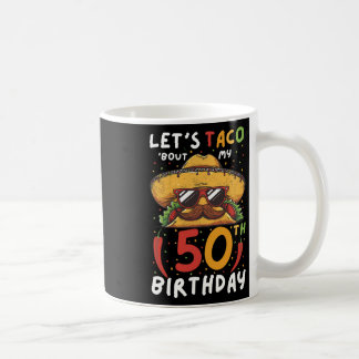 Cinco De Mayo 50. Geburtstag Taco Age 50 Mexican B Kaffeetasse