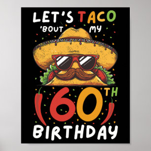 Cinco De Mayo 60. Geburtstag Taco Age 60 Mexican B Poster