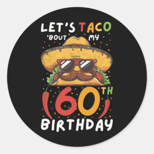 Cinco De Mayo 60. Geburtstag Taco Age 60 Mexican B Runder Aufkleber