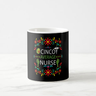 Cinco De Mayo Bekleidung Nacho Durchschnittliche K Kaffeetasse