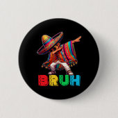 Cinco De Mayo Bruh Dabbing Mexican Boy Poncho Kids Button (Vorderseite)