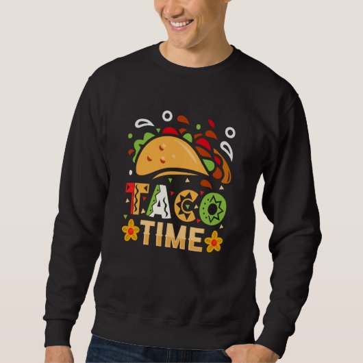 Cinco De Mayo Burritos Mexico Tacos and Avocado 1 Sweatshirt (Vorderseite)