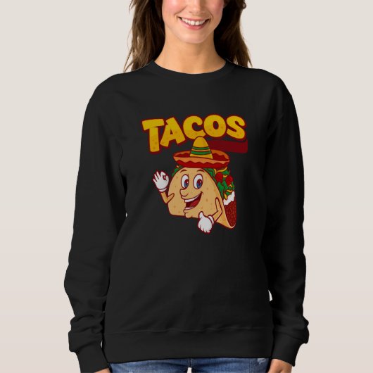 Cinco De Mayo Burritos Mexico Tacos and Avocado 2 Sweatshirt (Vorderseite)