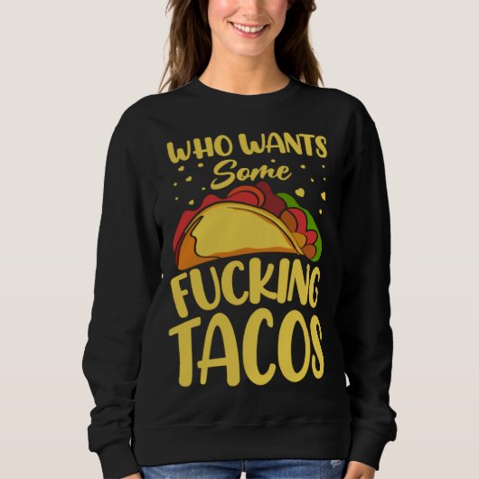 Cinco De Mayo Burritos Mexico Tacos and Avocado 31 Sweatshirt (Vorderseite)