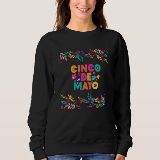 Cinco De Mayo Burritos Mexico Tacos and Avocado 8 Sweatshirt (Vorderseite)