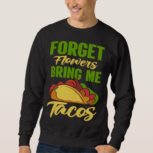 Cinco De Mayo Burritos Mexico Tacos and Avocado 9 Sweatshirt (Vorderseite)
