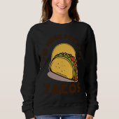 Cinco De Mayo Burritos  Mexico Tacos and Avocado   Sweatshirt (Vorderseite)