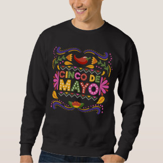 Cinco De Mayo Burritos Mexico Tacos and Avocado Sweatshirt