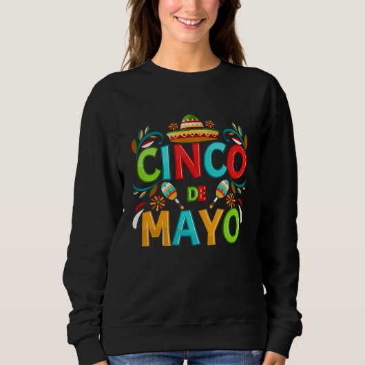 Cinco De Mayo Burritos Mexico Tacos and Avocado Sweatshirt (Vorderseite)