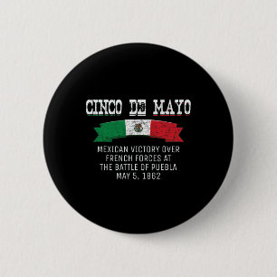 Cinco de Mayo Byttle of Puebla Mai 5 Cinco de Mayo Button