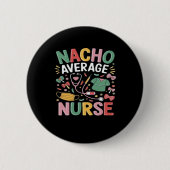 Cinco De Mayo Coquette Bow Nacho Average Nurse Nur Button (Vorderseite)