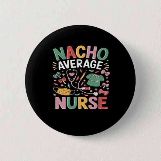 Cinco De Mayo Coquette Bow Nacho Average Nurse Nur Button (Vorderseite)