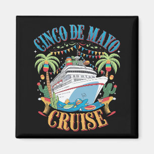 Cinco De Mayo Cruise Mexiko Schiff Fiesta Magnet