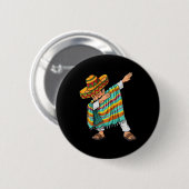 Cinco de Mayo Dabbing Poncho Sombrero Fun Mexikani Button (Vorne & Hinten)