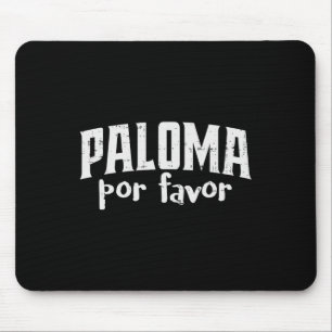 Cinco De Mayo Drink Schwanz Paloma Por Favor Women Mousepad