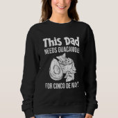 Cinco De Mayo  Drinko Cinco De Mayo Dad Sweatshirt (Vorderseite)