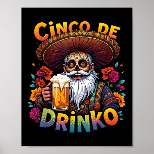 Cinco De Mayo Fiesta Funny Mexican Cinco De Drinko Poster (Vorne)