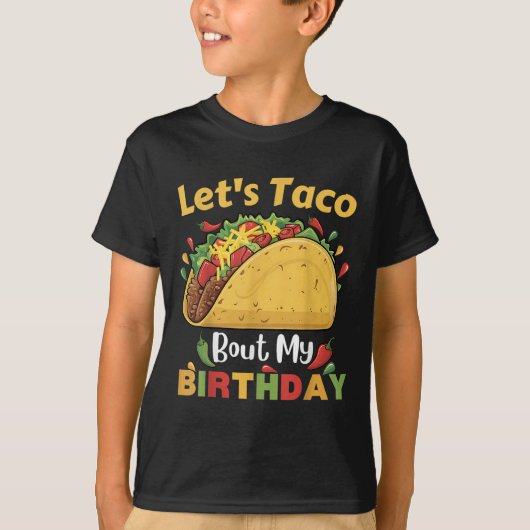 Cinco De Mayo Fiesta_ Lasse Taco Bout meinen Gebur T-Shirt (Vorderseite)