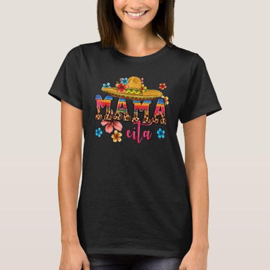Cinco De Mayo Fiesta Mama Cita Mom Mommy Mexican F T-Shirt (Vorderseite)