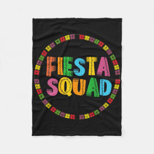 Cinco De Mayo Fiesta Squad Funny Let's Fiesta Mexi Fleecedecke