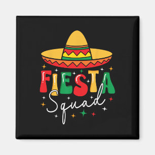 Cinco De Mayo Fiesta Squad Funny Mexican Fiesta 5 Magnet