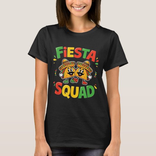 Cinco de mayo funny fiesta squad party for men T-Shirt (Vorderseite)