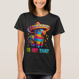 Cinco De Mayo Funny Ideas Hit, dass Pinata Men W T-Shirt