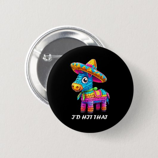 Cinco de mayo funny ideas hit that pinata men wome button (Vorne & Hinten)