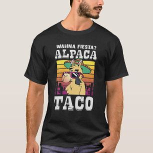 Cinco De Mayo Funny Mexican Llama Wanna Fiesta Alp T-Shirt