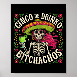 Cinco De Mayo Funny mexikanisches Party Cinco De D Poster