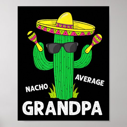 Cinco De Mayo Funny Nacho Average Grand Sombrero Poster (Vorne)
