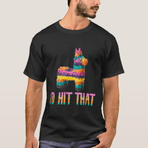 Cinco De Mayo Funny Pinata - Ich habe festgestellt T-Shirt