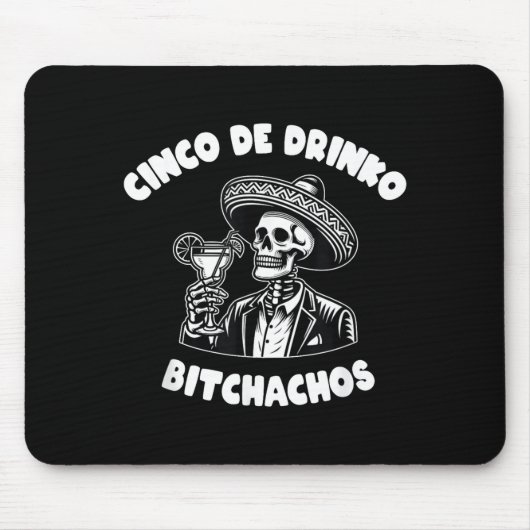 Cinco de Mayo für Frauen Cinco de Drinko  Mousepad (Vorne)