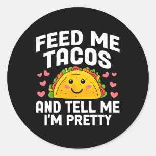 Cinco De Mayo Füttre Me Tacos Erzählen Sie mir, da Runder Aufkleber
