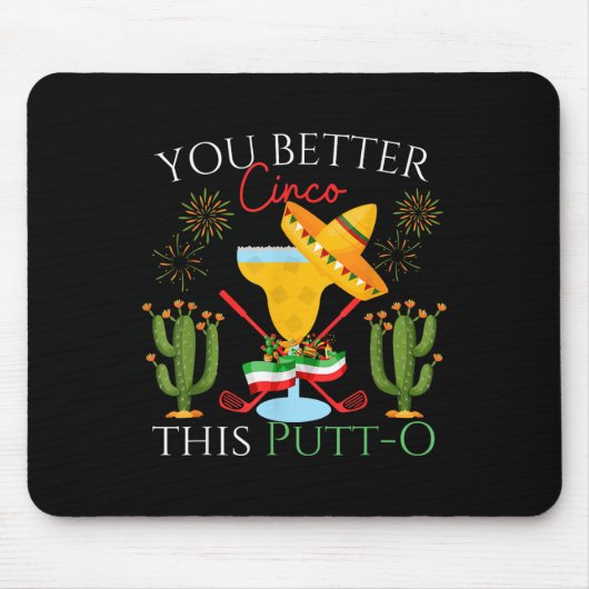 Cinco De Mayo Golf Golfer Drink Margaritas Tequ Mousepad (Vorne)
